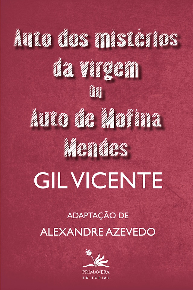 Book cover for Auto dos mistérios da virgem ou Auto de Mofina Mendes