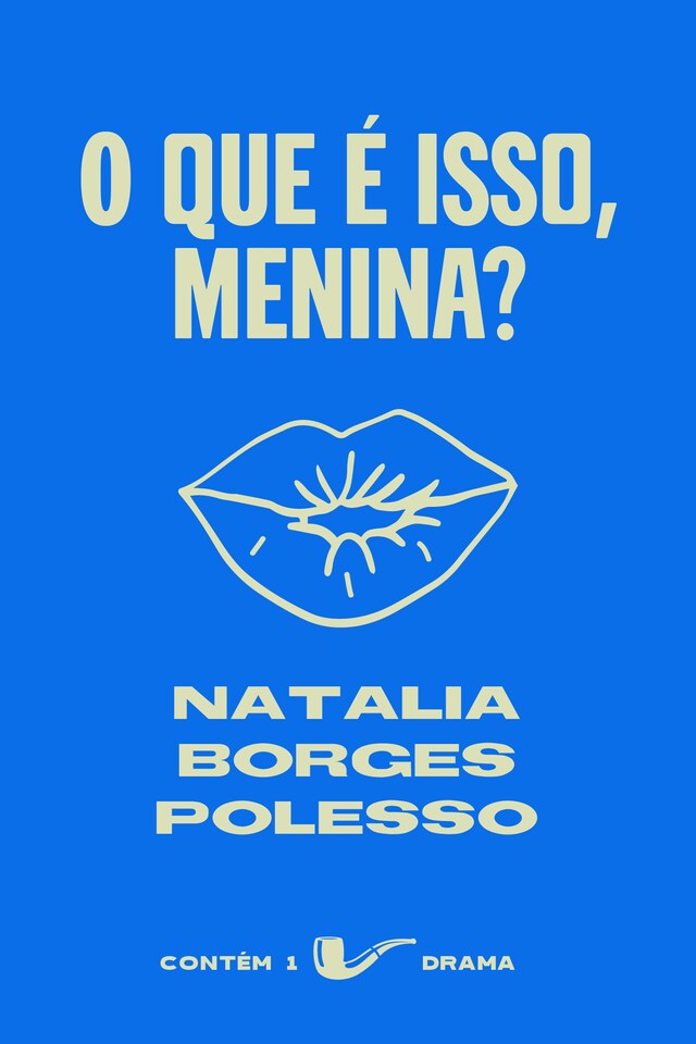 Copertina del libro per O que é isso, menina?