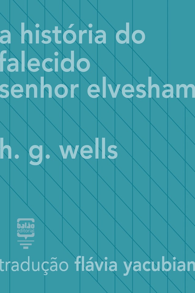 Book cover for A história do falecido Sr. Elvesham