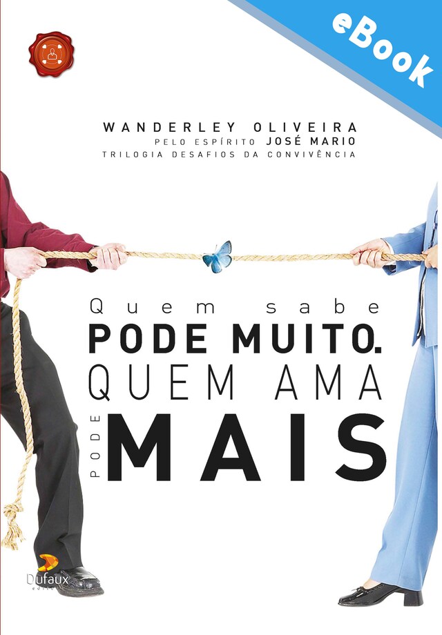 Portada de libro para Quem sabe pode muito, quem ama pode mais