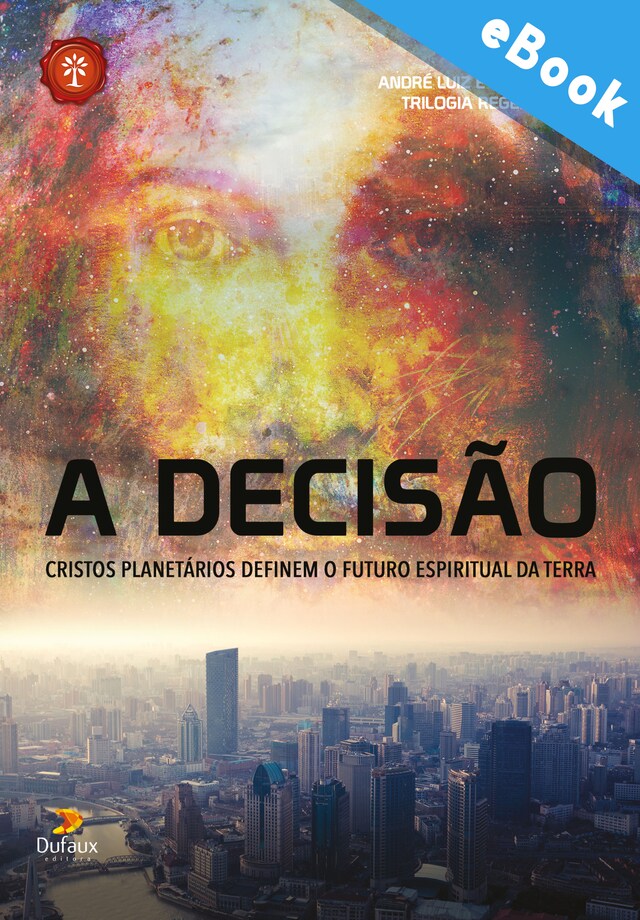 Buchcover für A decisão: Cristos planetários definem o futuro espiritual da terra