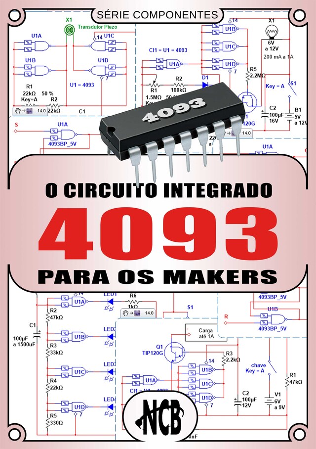 Buchcover für O Circuito Integrado 4093 para os Makers
