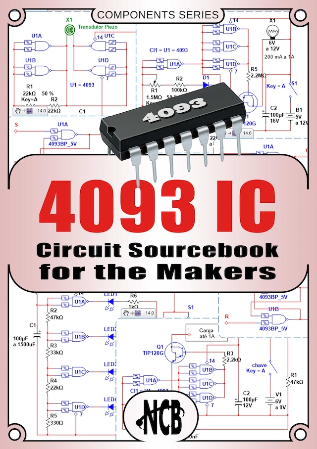 Buchcover für 4093 IC - Circuit Sourcebook for the Makers