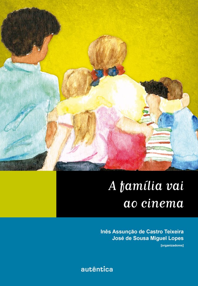 Couverture de livre pour A família vai ao cinema