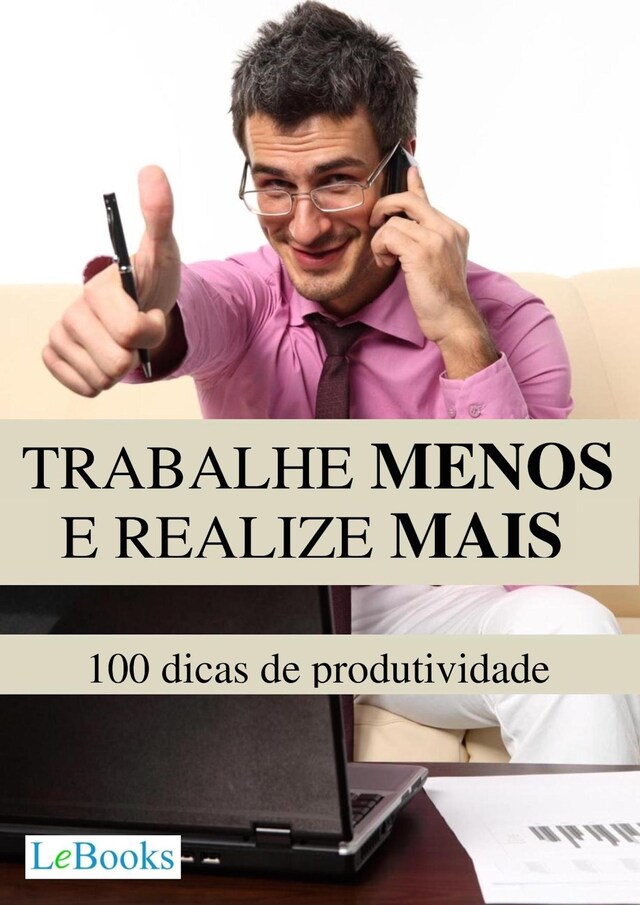 Portada de libro para Trabalhe menos e realize mais