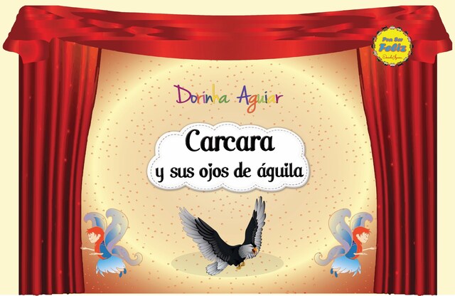 Book cover for Carcara y sus ojos de águila (con narración)