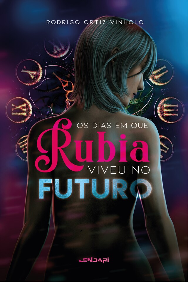 Book cover for Os dias em que Rúbia viveu no futuro