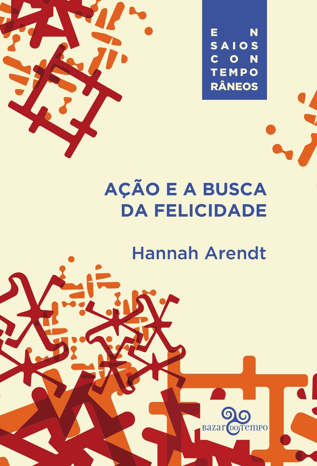 Couverture de livre pour Ação e a busca da felicidade