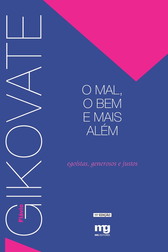 Book cover for O mal, o bem e mais alem