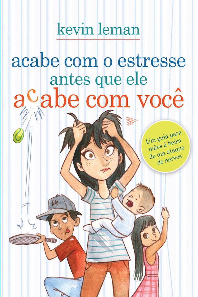 Book cover for Acabe com o estresse antes que ele acabe com você