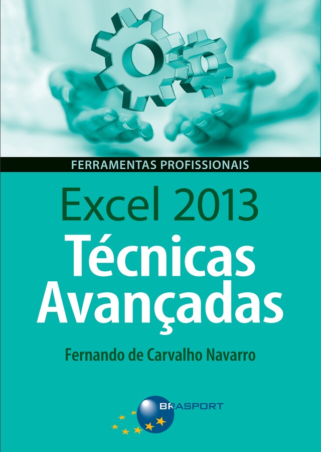 Kirjankansi teokselle Excel 2013 Técnicas Avançadas