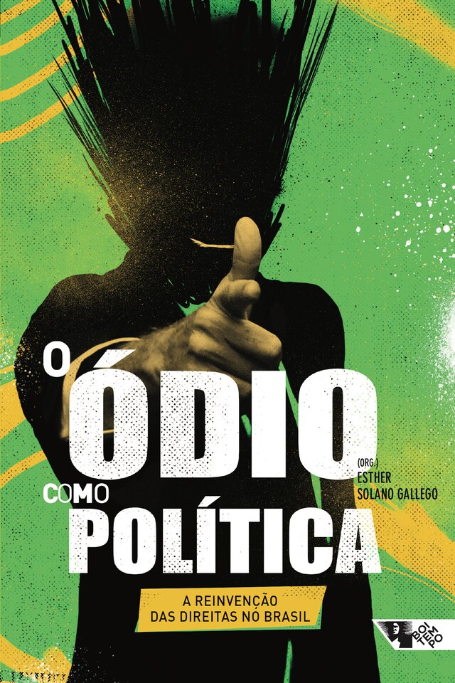 Buchcover für O ódio como política: a reinvenção das direitas no Brasil