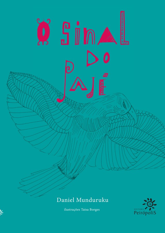 Book cover for O sinal do pajé