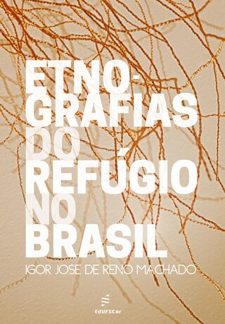 Etnografias do refúgio no Brasil bookCoverFor