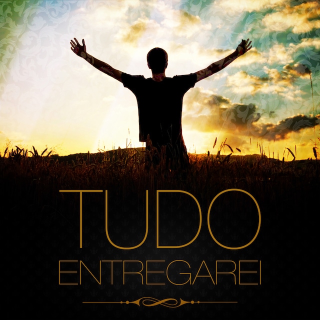 Book cover for Tudo Entregarei  | Aluno