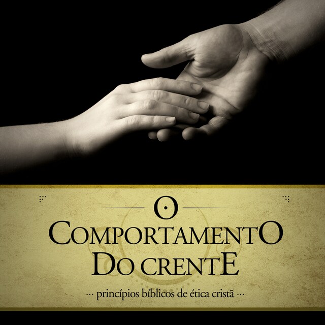 Book cover for O Comportamento do Crente (Revista do aluno)