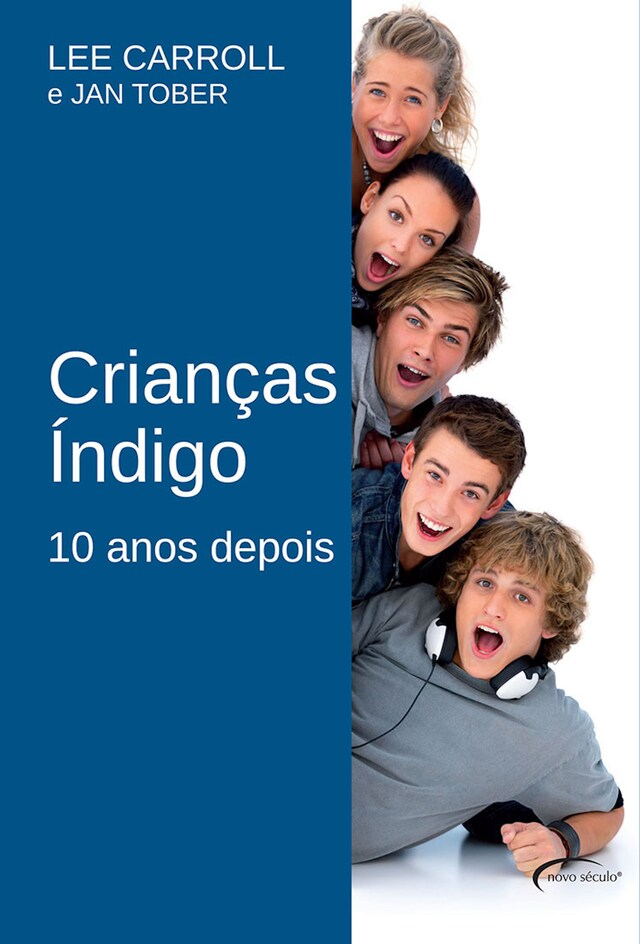 Portada de libro para Crianças Índigo - 10 Anos Depois