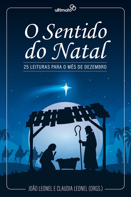 O Sentido do Natal - João Leonel - E-book - BookBeat O Sentido do Natal - João Leonel - E-book - BookBeat