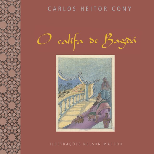 Book cover for O califa de Bagdá