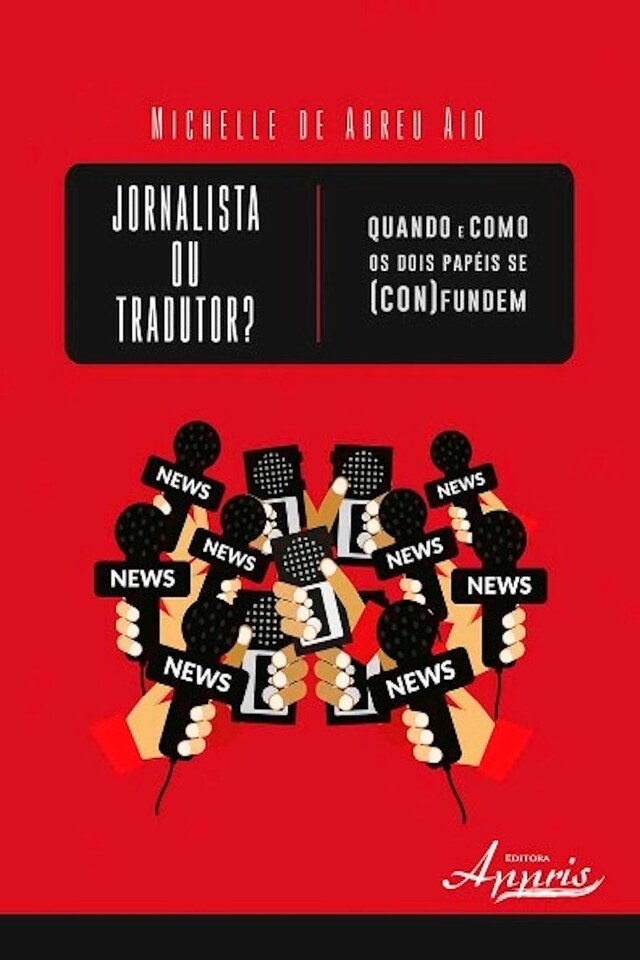 Kirjankansi teokselle Jornalista ou tradutor? quando e como os dois papéis se (con)fundem