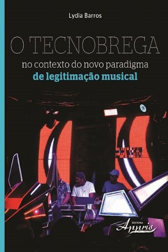 Copertina del libro per O tecnobrega no contexto do novo paradigma de legitimação musical