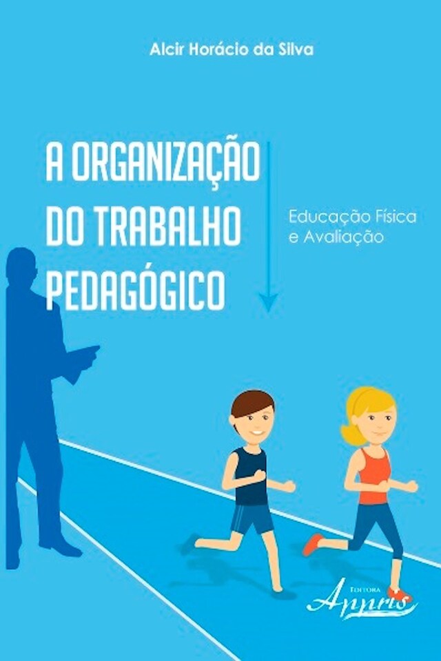 Book cover for A organização do trabalho pedagógico