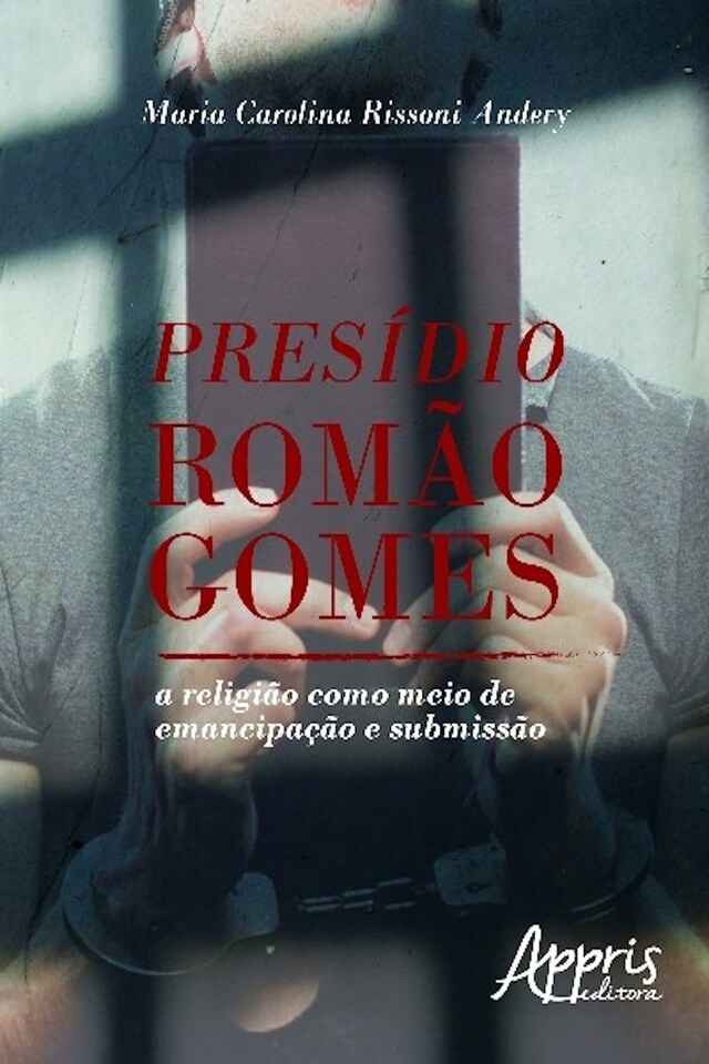 Portada de libro para Presídio romão gomes