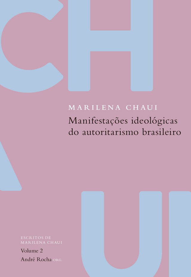 Kirjankansi teokselle Manifestações ideológicas do autoritarismo brasileiro