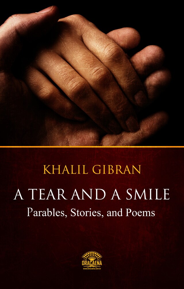 Kirjankansi teokselle A Tear And A Smile - Parables, Stories, and Poems of Khalil Gibran