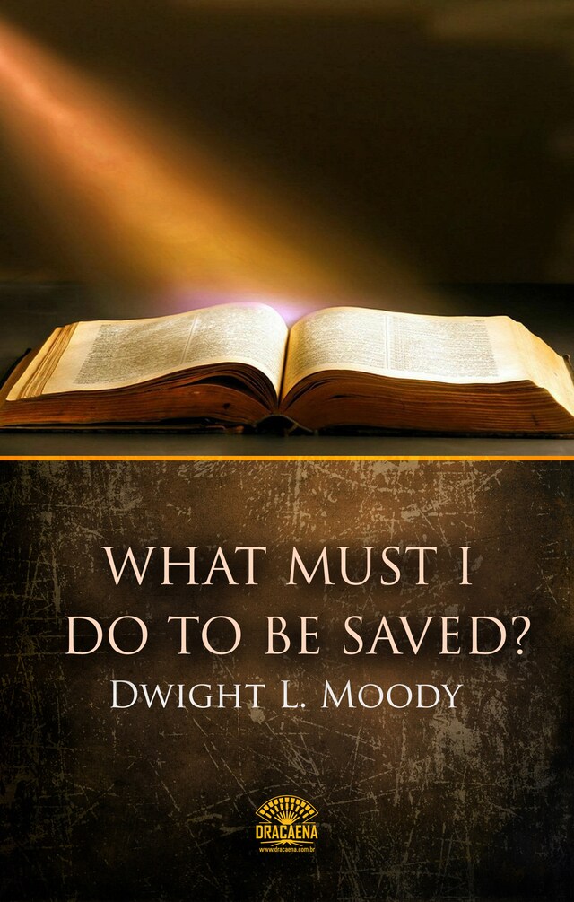 Copertina del libro per What Must I Do To Be Saved?