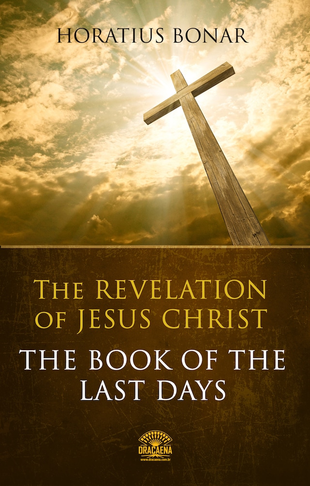 Bokomslag för The Book of The Last Days - The Revelation of Jesus Christ