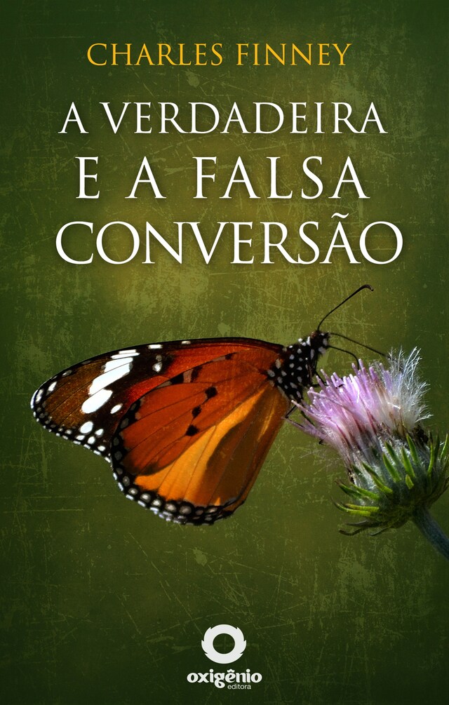 Book cover for A verdadeira e a falsa conversão