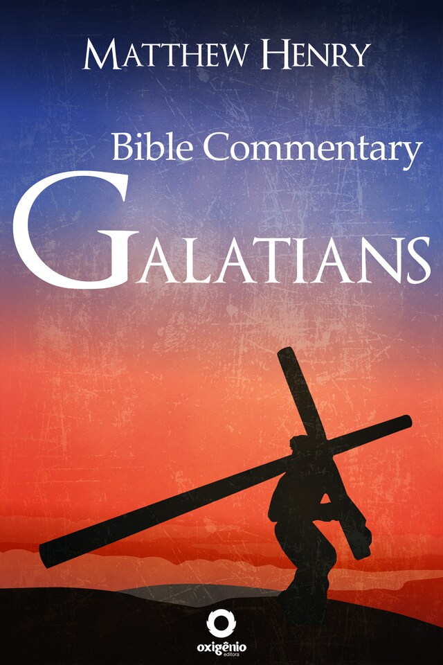 Book cover for Galatians - Complete Bible Commentary Verse by Verse