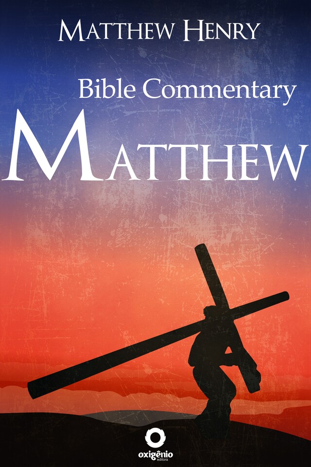 Book cover for The Gospel of Matthew - Complete Bible Commentary Verse by Verse