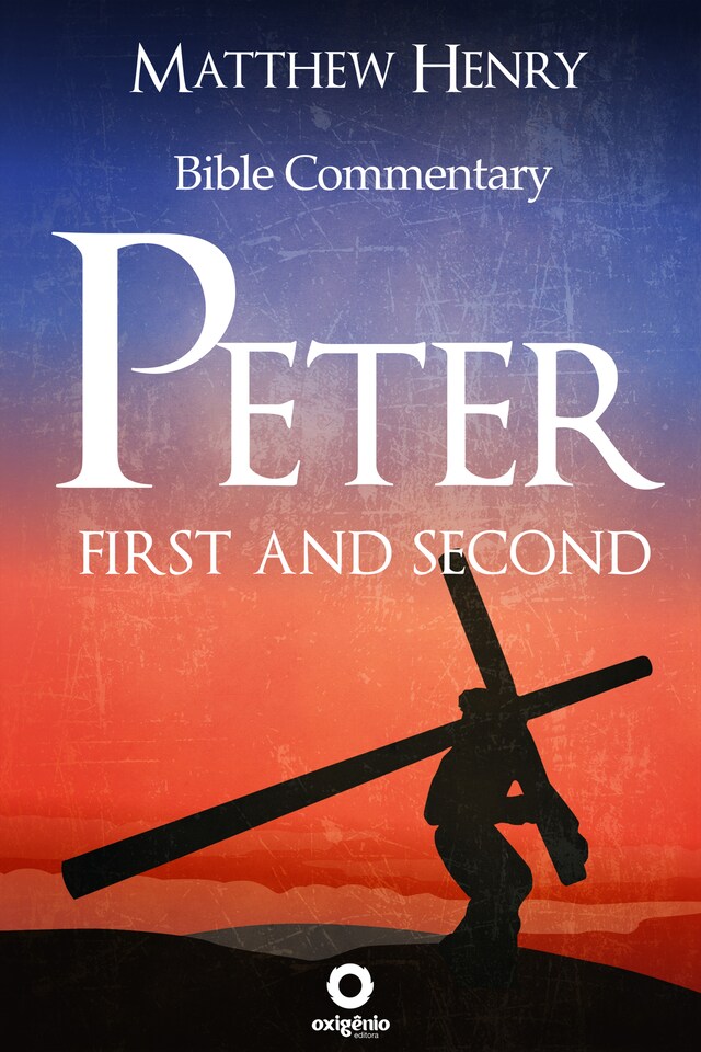 Couverture de livre pour First and Second Peter - Complete Bible Commentary Verse by Verse