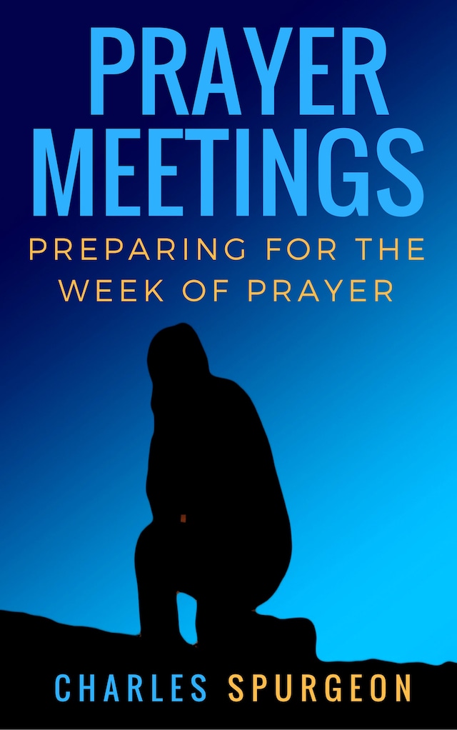 Book cover for Prayer Meetings - Preparing fot the Week of Prayer