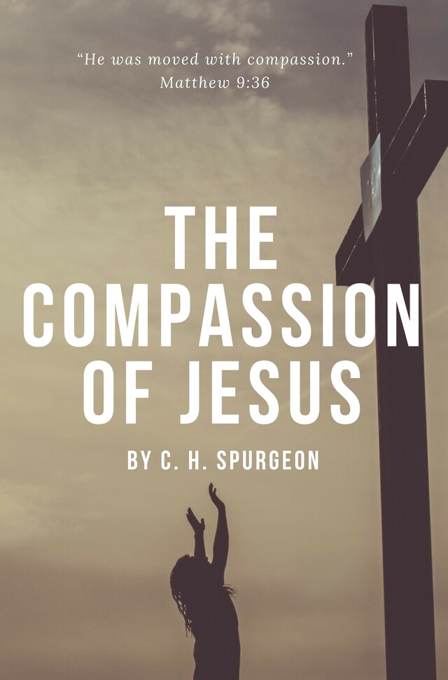 Book cover for The Compassion of Jesus