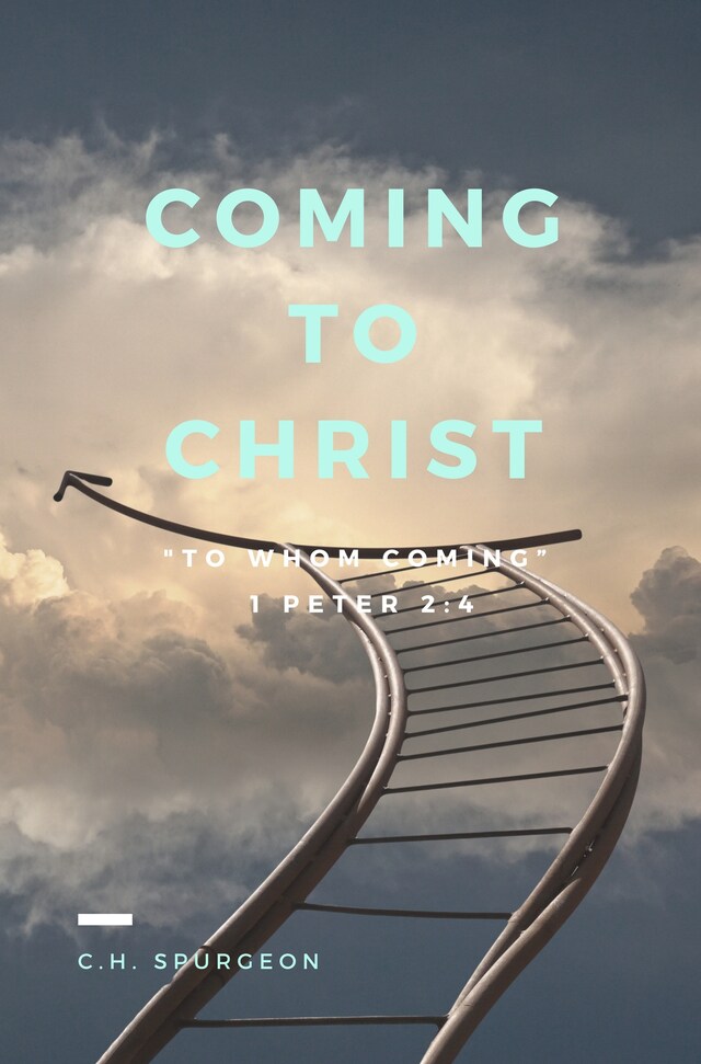 Portada de libro para Coming to Christ