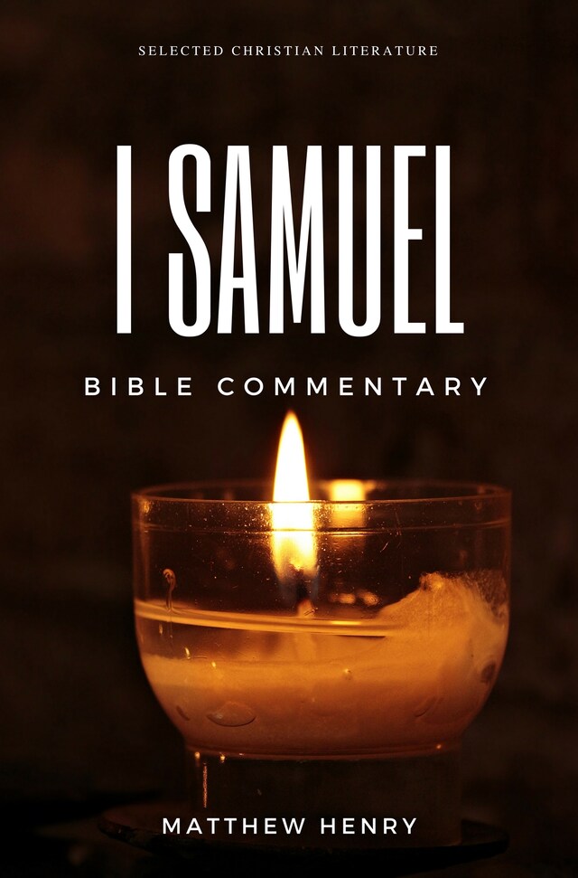 Bokomslag för 1 Samuel - Complete Bible Commentary Verse by Verse