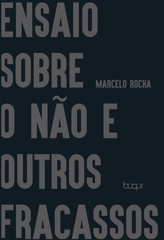 Book cover for Ensaio sobre o não e outros fracassos