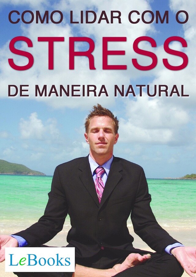 Book cover for Como lidar com o stress de maneira natural