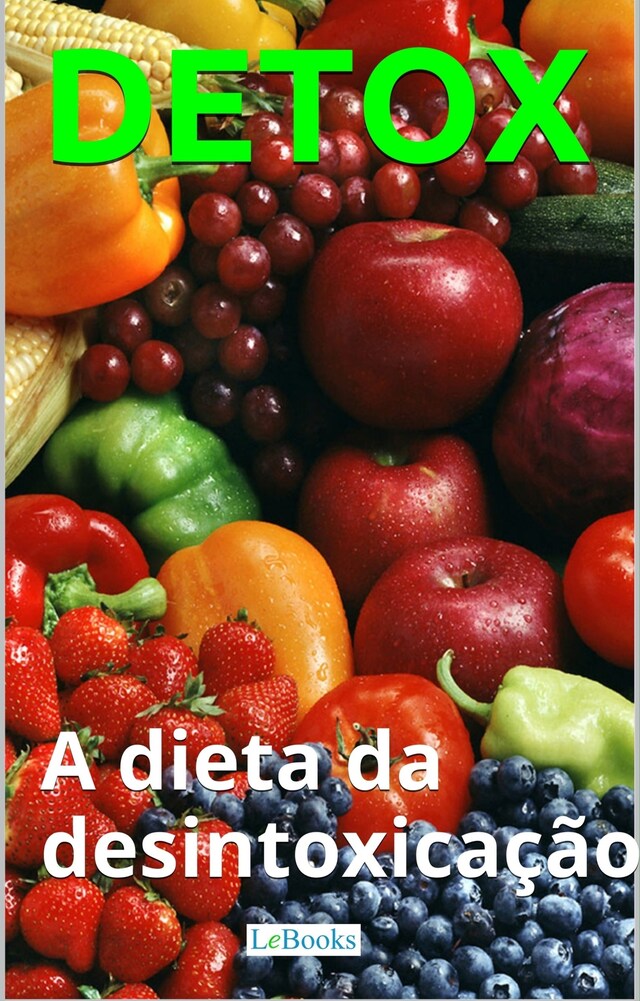 Couverture de livre pour Detox: a dieta da desintoxicação