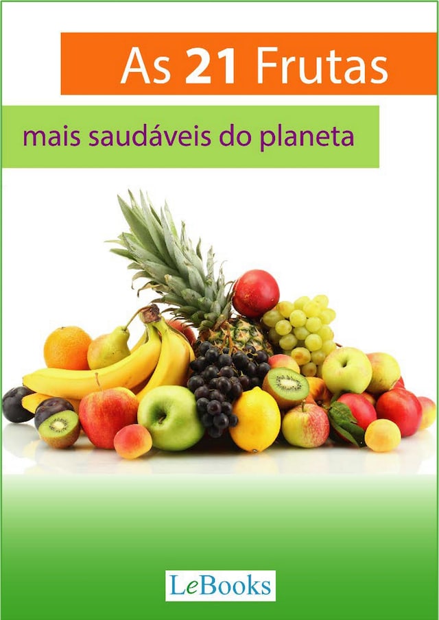 Boekomslag van As 21 frutas mais saudáveis do planeta
