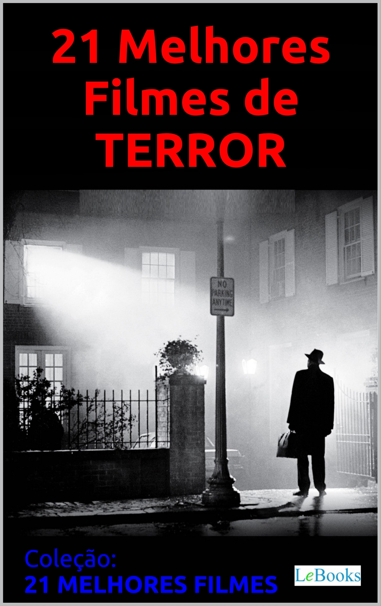21 melhores filmes de terror - Edições LeBooks - E-Book - BookBeat
