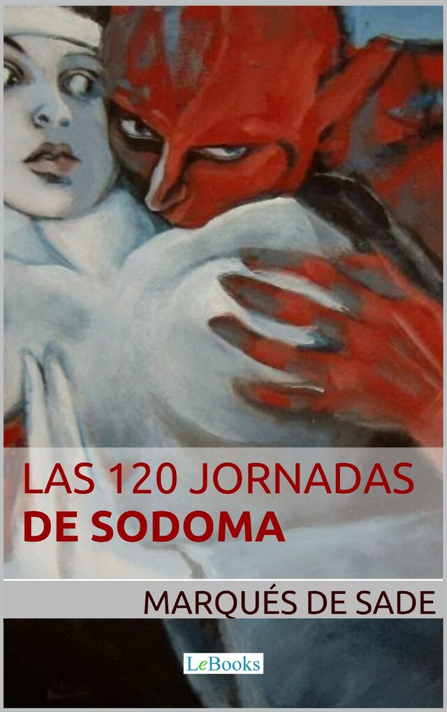 Portada de libro para Las 120 Jornadas de Sodoma