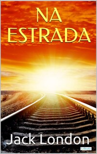 NA ESTRADA - Jack London