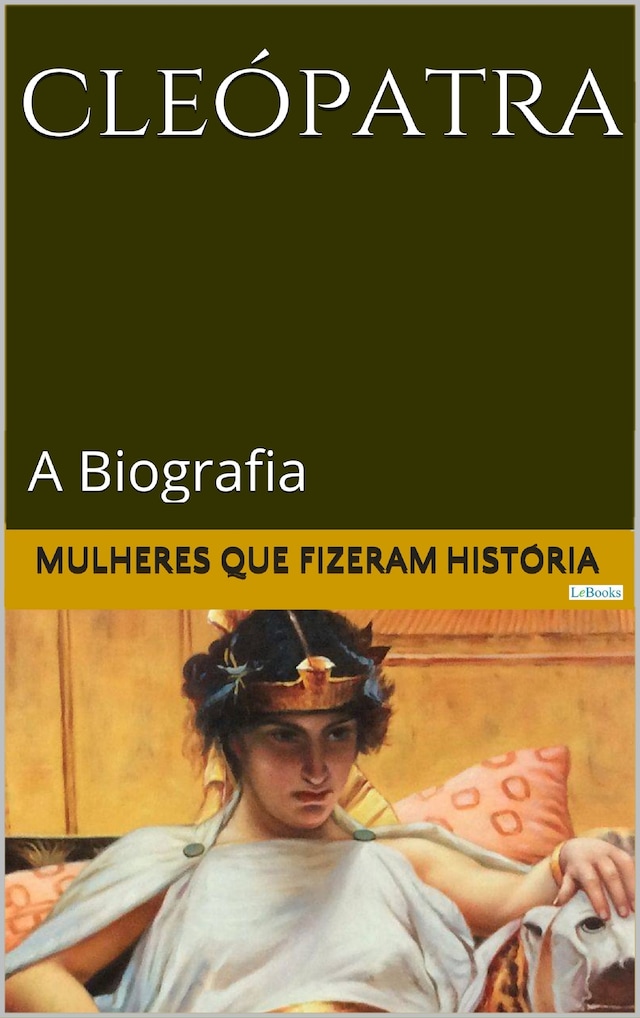 Portada de libro para CLEÓPATRA: A Biografia