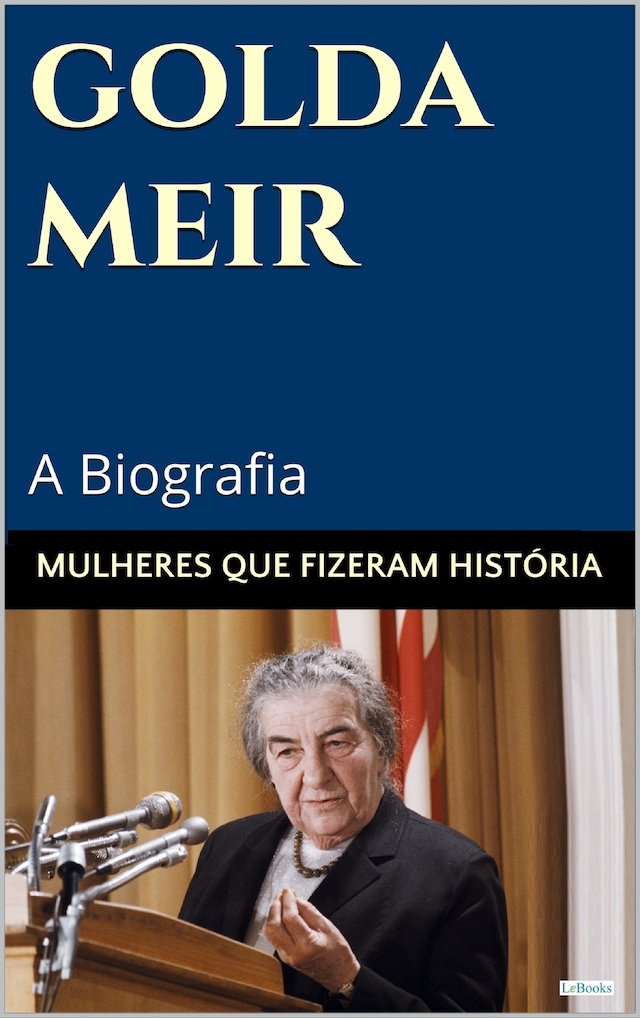 Okładka książki dla Golda Meir: A Biografia