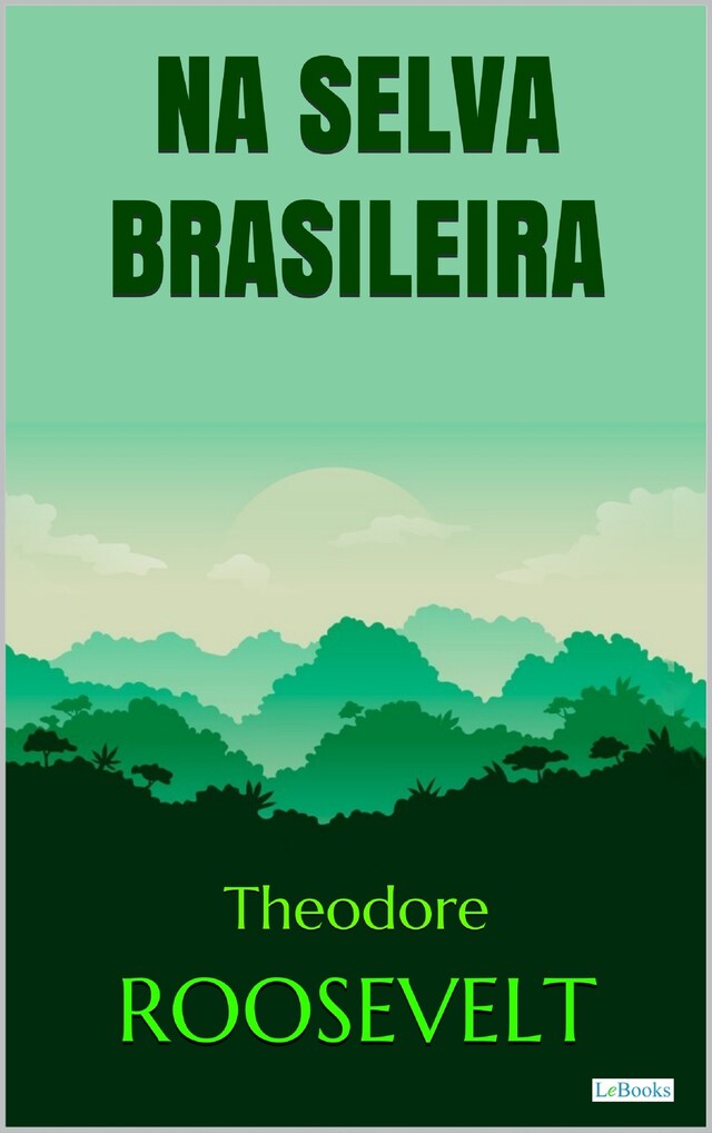 Buchcover für Roosevelt: Na Selva Brasileira