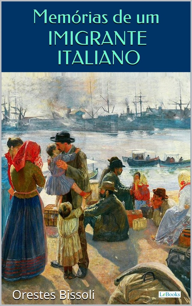 Couverture de livre pour Memórias de um Imigrante Italiano